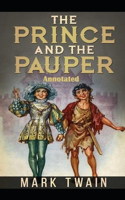 The Prince and the Pauper Annotated