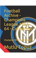 Football Archive - Champions League 1963-64 - Collection