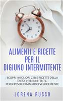 Alimenti E Ricette Per Il Digiuno Intermittente