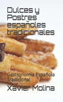 Dulces y Postres españoles tradicionales