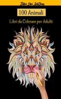 100 Animali Libri da Colorare per Adulti