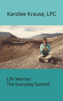Life Warrior