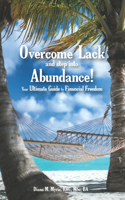 Overcome Lack and Step into Abundance!