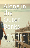 Alone in the Outer Banks