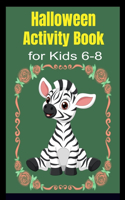 Halloween Activity Book for Kids 6-8