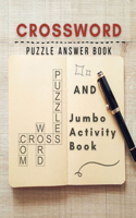 Crossword Puzzle Answer Book And Jumbo Activity Book: Ultimate Variety Word Puzzle Book Find The Odd One Out Book, Hidden Object Crosswords 2019 Daily Calendar Puzzle, Brain Games Dot To Dot Spiral Boun