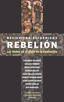 Mesianismo, Reformismo, Rebelión