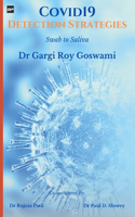 COVID19 Detection Strategies: Swab to Saliva