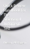 Quick Review Handbook for The Situational Judgment Test