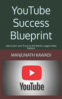 YouTube Success Blueprint