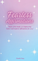 Fearless Affirmations: "Shake of the Doubt: 100 Empowering Taylor Swift Inspired Affirmations for 2024"