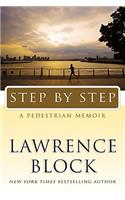 Step by Step: A Pedestrian Memoir