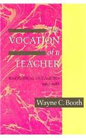 The Vocation of a Teacher: Rhetorical Occasions, 1967-1988