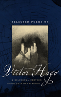 Selected Poems of Victor Hugo