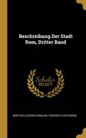 Beschreibung Der Stadt Rom, Dritter Band
