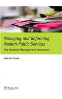 Managing and Reforming Modern Public Services:The Financial Management Dimension