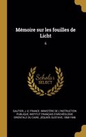 Mémoire sur les fouilles de Licht