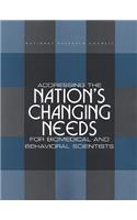 Addressing the Nation's Changing Needs for Biomedical and Behavioral Scientists