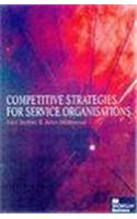 Competitive Strategies for Service Organisations