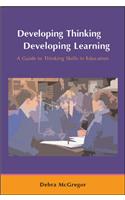 Developing Thinking; Developing Learning: (English)