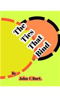 The Ties That Bind.