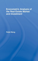 Econometric Analysis of the Real Estate Market and Investment