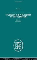 Studies in the Philosophy of Wittgenstein