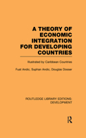 Theory of Economic Integration for Developing Countries