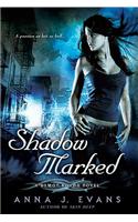 Shadow Marked