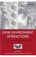 Gene-Environment Interactions