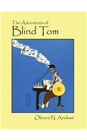 Adventures of Blind Tom
