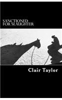 Sanctioned For Slaughter