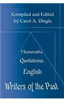 Memorable Quotations: English Writers of the Past