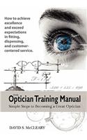 The Optician Training Manual