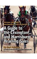 Guide to the Lexington and Harrisburg Yearling Sales