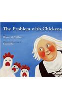 The Problem With Chickens