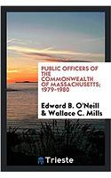 Public Officers of the Commonwealth of Massachusetts; 1979-1980