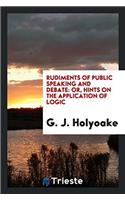 Rudiments of Public Speaking and Debate