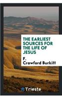 The Earliest Sources for the Life of Jesus