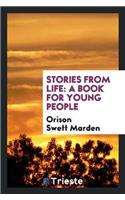 Stories from Life: A Book for Young People