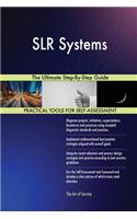 SLR Systems The Ultimate Step-By-Step Guide