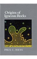 Origins of Igneous Rocks