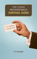 Young Professional's Survival Guide