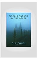Finding Oneself in the Other