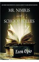 Mr. Nimbus and the School Bullies