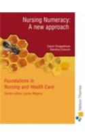 Foundations in Nursing and Health Care Nursing Numeracy