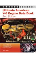 Ultimate American V-8 Engine Data Book