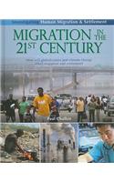 Migration in the 21st Century: How Will Globalization and Climate Change Affect Migration and Settlement?