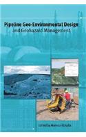 Pipeline Geo-Environmental Design and Geohazard Management