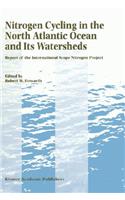 Nitrogen Cycling in the North Atlantic Ocean and Its Watersheds